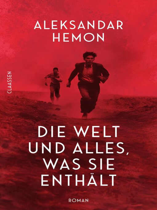 Title details for Die Welt und alles, was sie enthält by Aleksandar Hemon - Wait list